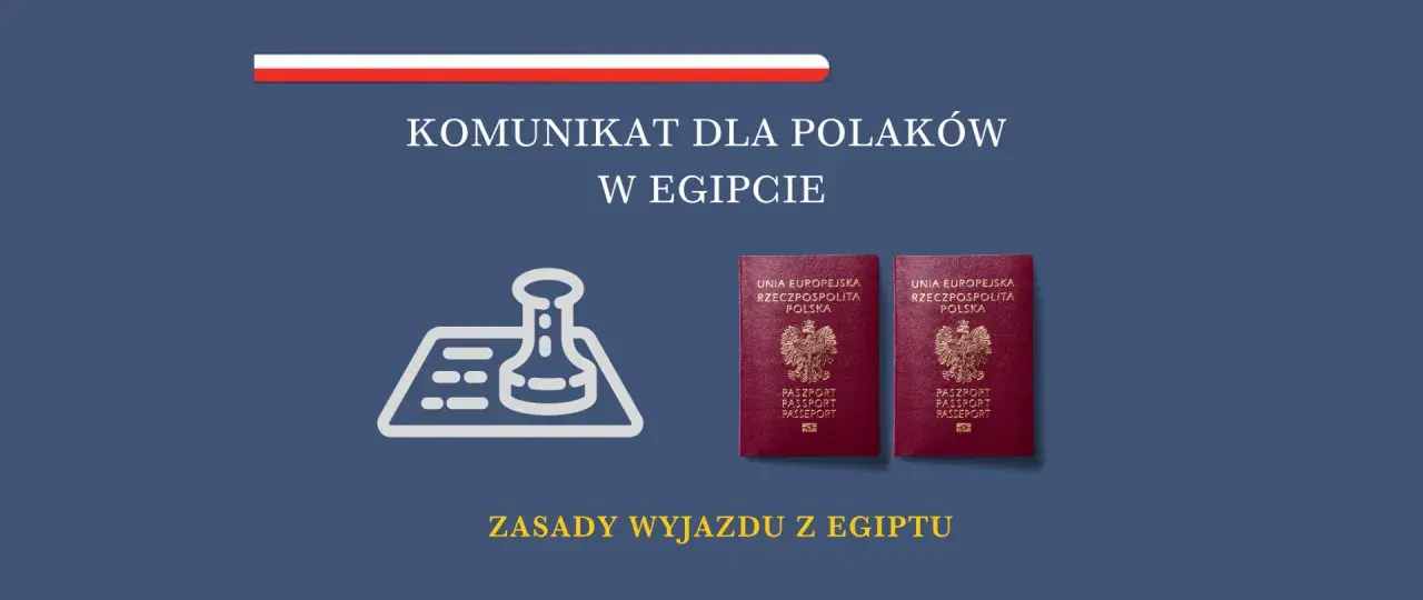 Komunikat dla Polaków w Egipcie: czy do Egiptu potrzebny jest paszport? Dwa polskie paszporty i symbol pieczęci. Zasady wyjazdu z Egiptu.