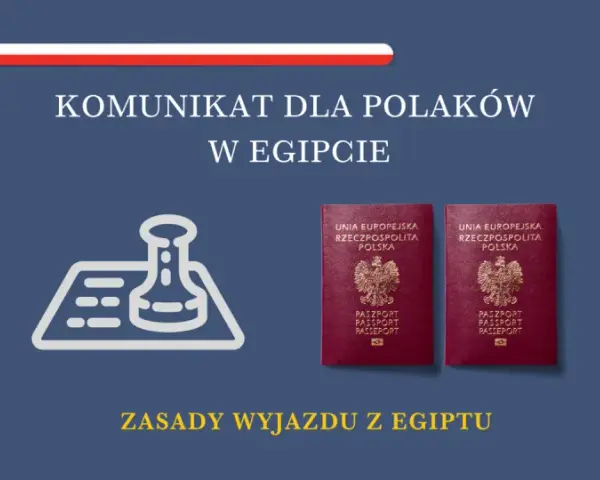 Komunikat dla Polaków w Egipcie: czy do Egiptu potrzebny jest paszport? Dwa polskie paszporty i symbol pieczęci. Zasady wyjazdu z Egiptu.
