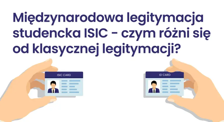 Dwie dłonie trzymają karty: ISIC CARD i ID CARD. Tytuł pyta o różnice między nimi.